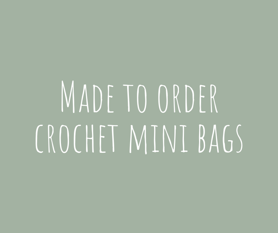 Made to Order Crochet Mini Bag